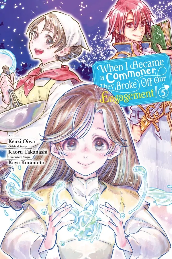 When I Became a Commoner, They Broke Off Our Engagement! [Official]